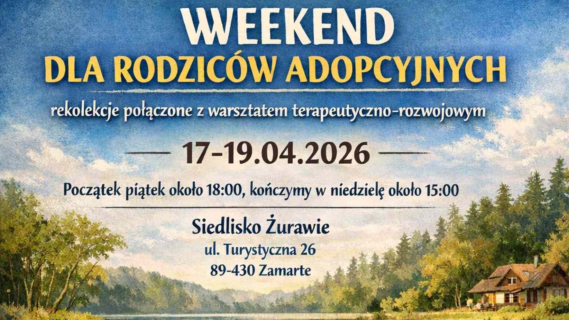 Weekend dla rodziców adopcyjnych 17-19 kwietnia 2026